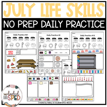 Preview of JULY NO-PREP Daily Life Skills Practice for Special Education