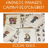 KINDNESS MANNERS CALMING & RESPONSIBILITY SPECIAL ED SOCIA