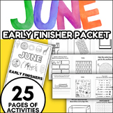 JUNE Early Finisher Monthly Activity Packet | Fun Morning 