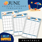 JUNE Lesson Planner Templates | SUMMER | Printable