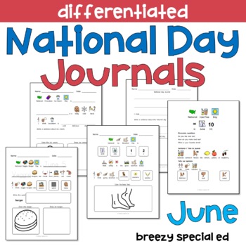Preview of JUNE National Days Differentiated Journals for special education