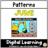 JUNE - Patterns {Google Slides™/Classroom™}