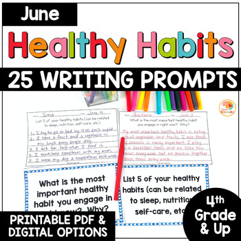 Preview of JUNE Social-Emotional Learning Daily Writing Prompts: Healthy Habits