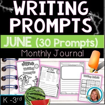 JUNE Writing Prompts Journal K-3 by Teacher's Brain - Cindy Martin
