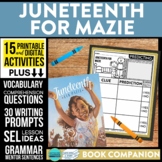 JUNETEENTH FOR MAZIE activities READING COMPREHENSION Book