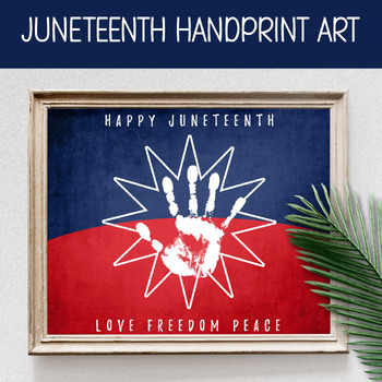 Preview of JUNETEENTH HANDPRINT ART, HOMESCHOOL COLORING ACTIVITY, DIVERSITY CRAFTS