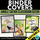 JUNGLE Themed Classroom Decor EDITABLE BINDER COVERS SPINE