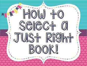 Preview of JUST RIGHT BOOK  -- How to select a Just Right Book -- Posters