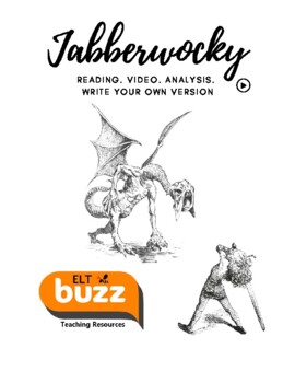 Preview of Jabberwocky.  Writing. Reading. Poem. Research. Rewrite. Creativity. ELA. Video.