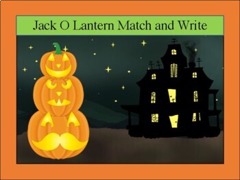 Preview of Jack O Lantern Match and Write Full Edition