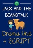 Jack and the Beanstalk DRAMA UNIT + Script (5 x 60 min les