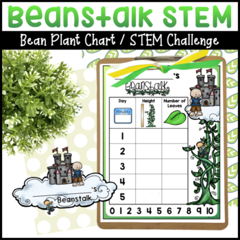 Preview of Jack and the Beanstalk STEM Challenge & Growing Bean Plants Chart