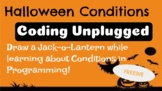 Jack-o-lantern Craftivity: Practice Conditions in Programming
