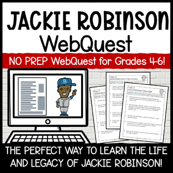 Preview of Jackie Robinson WebQuest | NO PREP Life and Legacy of Jackie Robinson Activity