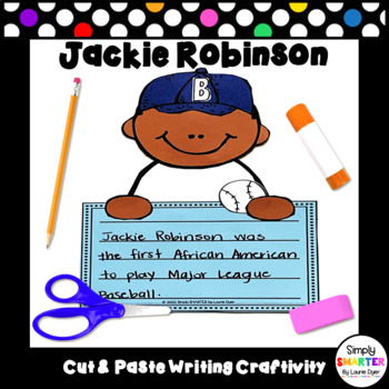 Preview of Jackie Robinson Writing Cut and Paste Craftivity