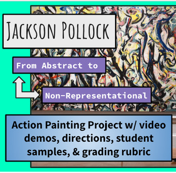 Preview of Jackson Pollock: History, Art Project, Demos, & Grading Rubric (Microsoft)