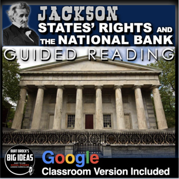 Preview of Jackson: States Rights & the National Bank Guided Reading + Distance Learning