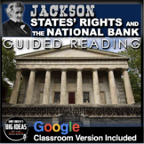 Jackson: States Rights & the National Bank Guided Reading 