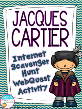 Preview of Jacques Cartier Internet Scavenger Hunt WebQuest Activity