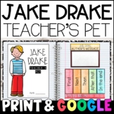 Jake Drake Teacher's Pet Novel Study with GOOGLE Slides