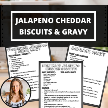 Preview of Jalapeno Cheddar Biscuits and 2 Gravy Recipes [FACS, FCS]