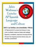 Jalen Waltman's Unit 2 for AP Spanish Language and Culture