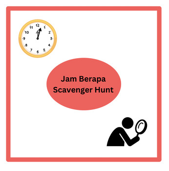Preview of "Jam Berapa?" Indonesian Time Telling Scavenger Hunt
