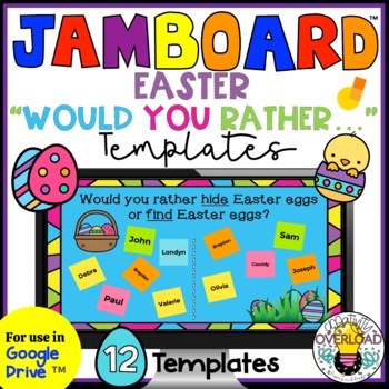 Preview of Jamboard Templates: 12 Easter "Would You Rather" Activitiy/Google & PowerPoint