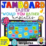 Jamboard Templates: 12 Easter "Would You Rather" Activitiy