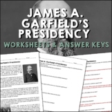 James A. Garfield's Presidency Gilded Age Reading Workshee