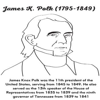 James K. Polk : President Day Coloring Page Sheet - 11th President ...