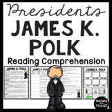 James K. Polk Informational Text Reading Comprehension Wor
