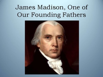 Preview of American Revolution: Founding Father, James Madison