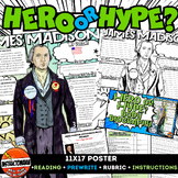 James Madison Hero or Hype? U.S. Constitution Body Biograp