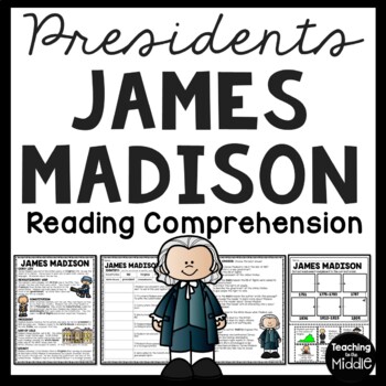 Preview of James Madison Informational Text Reading Comprehension Worksheet Presidents