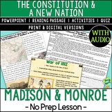 James Madison & James Monroe Lesson- War of 1812- Missouri