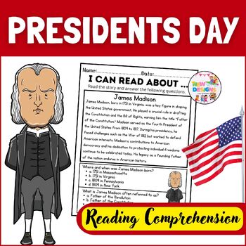 Preview of James Madison / Reading and Comprehension / Presidents day
