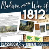 James Madison the War of 1812 Causes and Impact Stations Activity