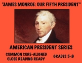 James Monroe: U.S. President Biography and Assessment