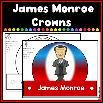 Preview of James Monroe Crowns/Hats/Headbands | James Monroe Crafty Crowns