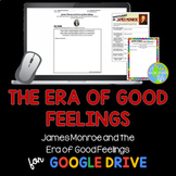 James Monroe and the Era of Good Feelings DISTANCE LEARNING