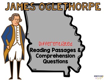 Preview of James Oglethorpe Differentiated Reading Passages & Questions
