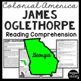 James Oglethorpe of Georgia Reading Comprehension Workshee