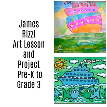 Preview of James Rizzi Boats Art Lesson Pre-K to 3rd Contemporary Art History and Lesson