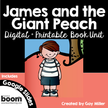 Preview of James and the Giant Peach Novel Study: Printable + Digital Book Unit