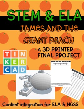 Preview of James and the Giant Peach 3D Printer & STEM Final Project