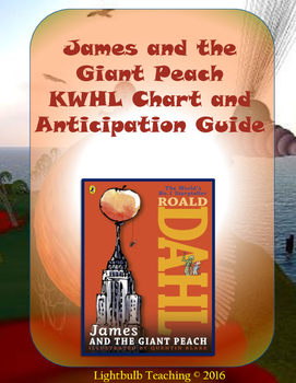Preview of James and the Giant Peach Anticipation Guide and KWHL Chart