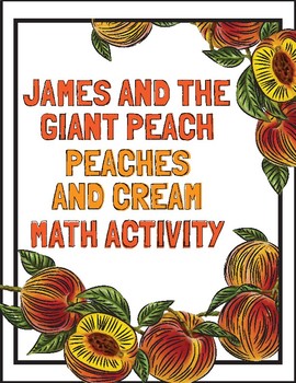 Preview of James and the Giant Peach Math and Baking Activity