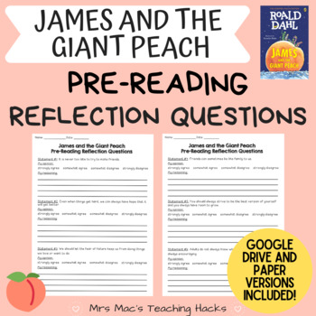 Preview of James and the Giant Peach Pre-Reading Reflection Questions