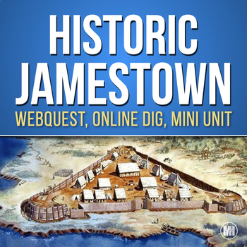 Preview of Jamestown Activity: Webquest, History Reading, Video, Virtual Archaeological Dig